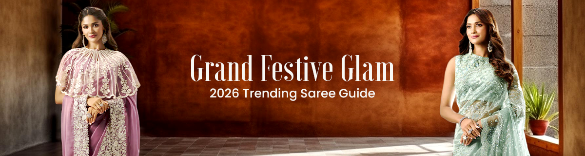 Festive Saree Picks for 2026 — From Daily Wear to Grand Celebrations
